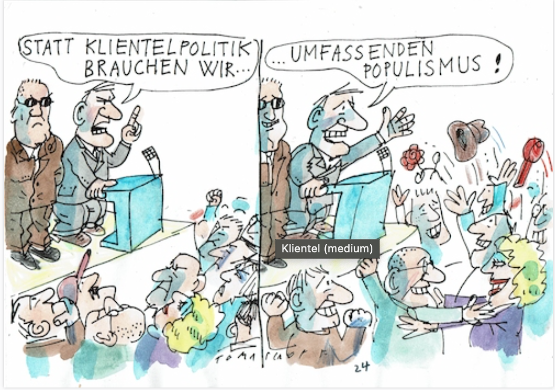 Karikatur: Ein Redner fordert statt Klientelpolitik umfassenden Populismus und wird vom Publikum bejubelt.
